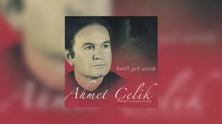 Ahmet Çelik - Sorma Artık Beni