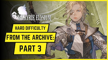 VALKYRIE ELYSIUM Gameplay Walkthrough - PART 3 (Kristoffer - Hard Difficulty)