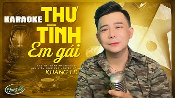 Thumbnail of KARAOKE THƯ TÌNH EM GÁI - KHANG LÊ | TONE NAM BEAT CHUẨN DỄ HÁT NHẤT