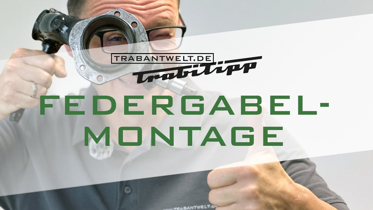trabantwelt.de #Trabitipp Folge 43 – Lenkerlager & Federgabel montieren