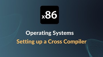 x86 Operating Systems - Setting up a Cross Compiler