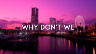 Austin Mahone - Why Don't We (Lyric Video)