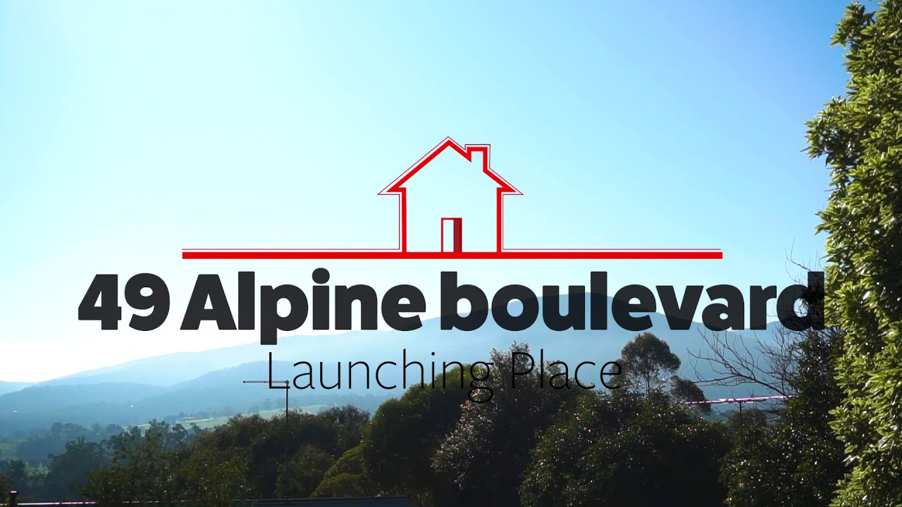 49 Alpine Boulevard, Launching Place - YouTube