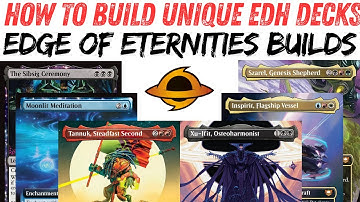 5 Unique Commander Deck Ideas: EDH Deckbuilding part 3 W/Edge of Eternities
