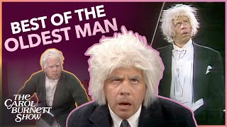 Best of the Oldest Man! 👴🏻 The Carol Burnett Show
