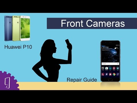 Huawei P10 Front Camera Repair Guide