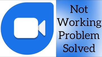 Solve "Google Duo" Not Working Issue in Android & IOS || SR 27 SOLUTIONS