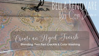 Aged Furniture Transformation  Blending Paint, Crackle and Color Washing!