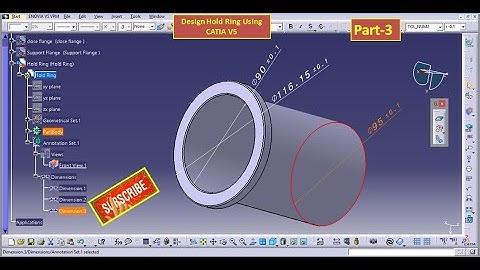 Design a Flange Hold Ring using Sketcher, Part Design, Assembly Design ,Product functional.