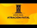 AMOR REAL O ATRACCION FATAL PREDICA PARA JOVENES/  (016) 2 SAMUEL 13:1-19 /