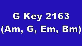 G Key 2163 Am, G, Em, Bm