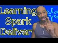 Spark Delivery - What I've Learned So Far