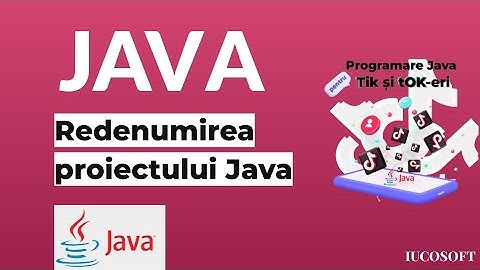 Redenumirea proiectului Java - Primii pași în programare Java pentru amatorii de TikTok