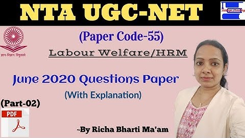 NTA UGC-NET (Code-55) Labour Welfare Previous Year June 2020 Paper (Part-2)||By Richa Bharti Ma
