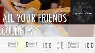 All Your Friends Coldplay Cover • Guitar Tab • Tutorial • Lesson