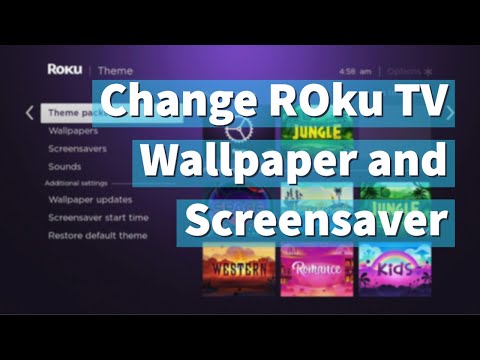 How to change your Roku TV's Wallpaper and Screensaver