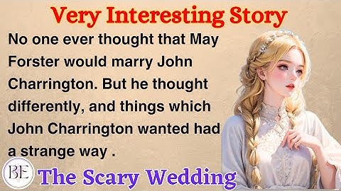 Learn English through Story ⭐ Level 4 - The Scary Wedding - Graded Reader