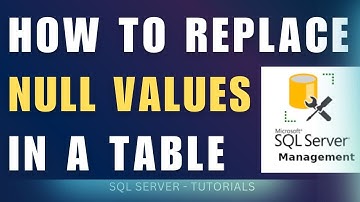 sql server replace all null values in column table ISNULL, COALESCE