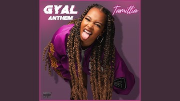 Gyal Anthem
