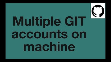 Configure multiple GitHub accounts