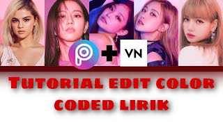 Tutorial Edit Video| Color Coded Lyrics| Picsart VN