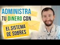 Cómo Administrar Tu Dinero Con El Sistema De Sobres