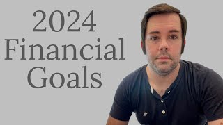 2024 Financial Goals