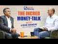 The incred money talk with vivek bansal life journey rise of the incred group success mantra
