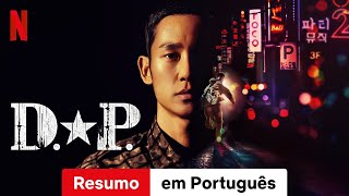 D.P Dog Day (Temporada 1 Resumo) | Trailer em Português | Netflix
