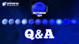Q&A With Neptunian Guy! Universe Sandbox 30000 Stream Highlights