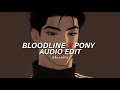 Bloodline x Pony - Ariana Grande, Ginuwine [Edit Audio]