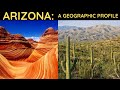 Arizona: A Geographic Profile