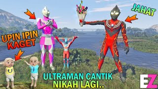 ULTRAMAN CANTIK NIKAH LAGI SAMA ULTRAMAN JAHAT, UPIN IPIN KAGET - GTA 5 SULTAN BOCIL