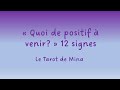 Quoi de positif  venir signes astros le tarot de mina