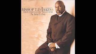 The Storm Is Over - T. D. Jakes & The Potter's House Choir chords