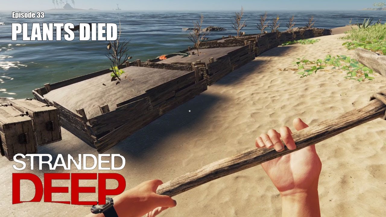 All My Plants Died, Stranded Deep Gameplay