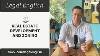 Real Estate Development and Zoning