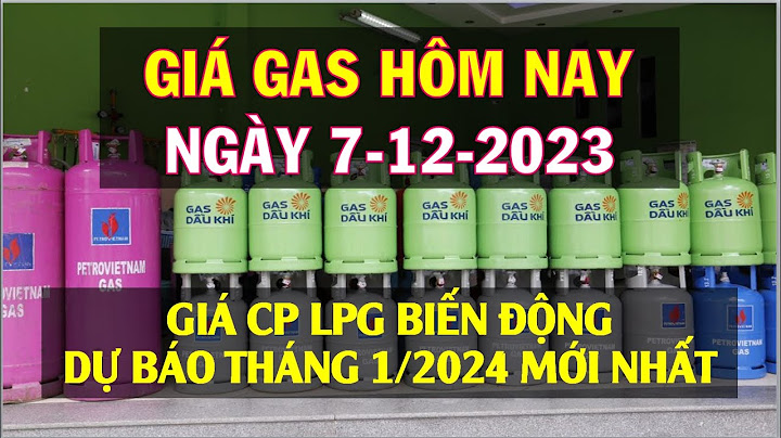 Giá gas ngày hôm nay bao nhiêu