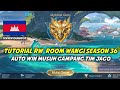 TUTORIAL RW / ROOM WANGI AKHIR SEASON 36 - MOBILE LEGENDS