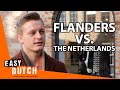 What do the Flemish think about the Netherlands? | Easy Dutch 4