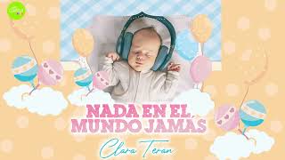 Video thumbnail of "Clara Terán - Nada En El Mundo Jamás"