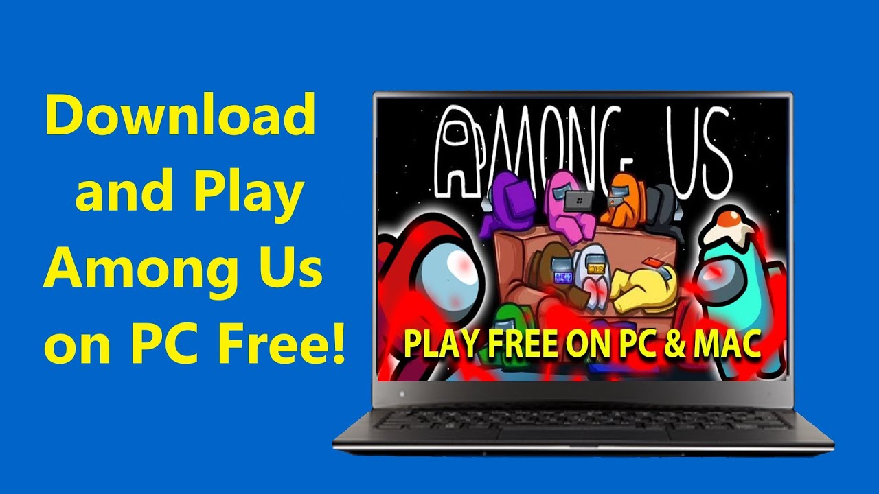 Among Us Installation tutorial：How to play Among Us on PC