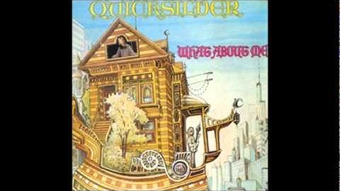 Quicksilver Messenger Service - What About Me