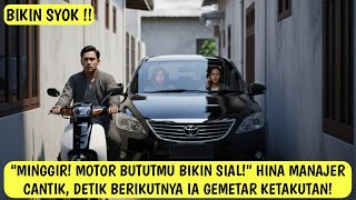 “Minggir! Motor Bututmu Bikin Sial!” Hina Manajer Cantik — Detik Berikutnya Ia Gemetar Ketakutan!
