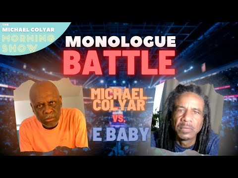 The Epic Monologue Battle E Baby vs Michael Colyar | Highlight | EP