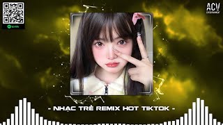 NHẠC TRẺ REMIX 2024 HAY NHẤT HIỆN NAY | 20 BÀI HÁT HOT NHẤT TIKTOK | NONSTOP 2024 VINAHOUSE