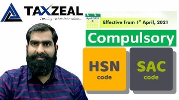 Compulsory HSN/SAC Code, w.e.f. April1, 2021 | GSTR-1 Change from 1 April 2021 | TAXZEAL |