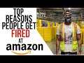 Top Reasons Why People Get Fired From Amazon | Working At Amazon Warehouse