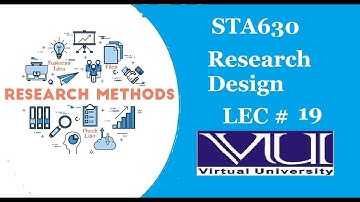 Research Method(STA630| lec# 19 || (URDU) || with easy steps