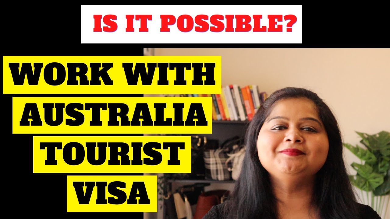 australia tourist visa convert to work visa